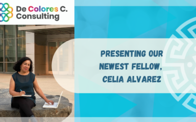 Presenting Our Newest Fellow, Celia Alvarez