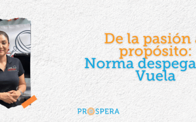 De la pasión al propósito: Norma despega con Vuela