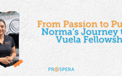 From Passion to Purpose: Norma’s Journey to the Vuela Fellowship