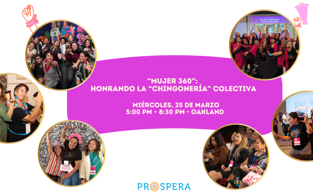 “Mujer 360”: Honrando la “chingonería” colectiva