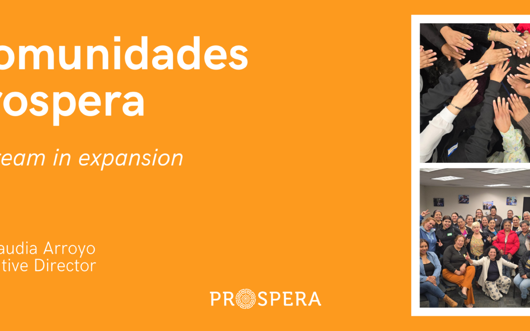 Comunidades Prospera: A dream in expansion